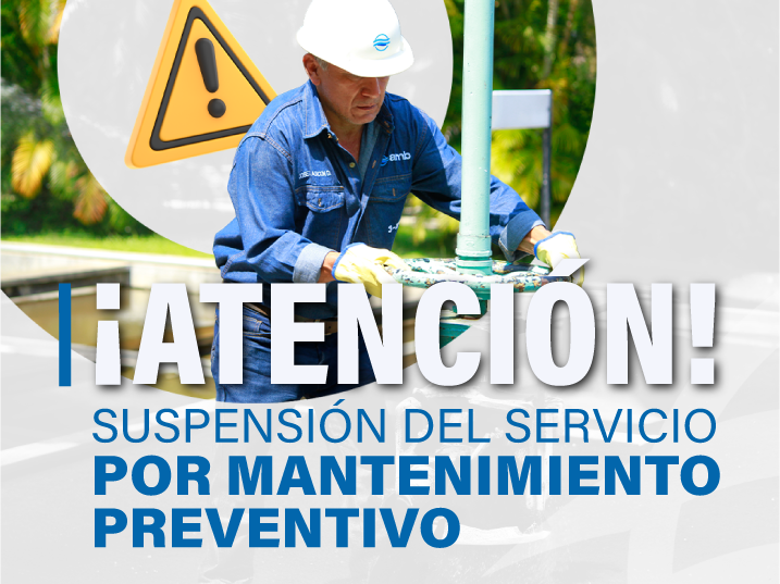 Suspensión del servicio de Acueducto en los sectores suroriental del municipio de Bucaramanga y nororiental del municipio de Floridablanca 4 Suspension Mantenimiento 29 01 26 Destacada