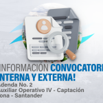 Adenda No. 2 convocatoria interna y externa Auxiliar Operativo IV – Captación Tona Santander. 1 Convocatoria 20 10 26 Destacada